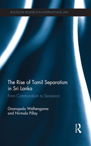 The Rise of Tamil Separatism in Sri Lanka (From Communalism to Secession) - 9781138665750 by Gnanapala Welhengama, Nirmala Pillay, 9781138665750