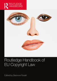 The Routledge Handbook of EU Copyright Law by Eleonora Rosati, 9780367741549