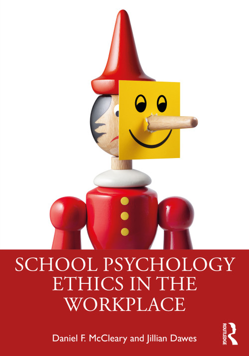 School Psychology Ethics in the Workplace by Daniel F. McCleary, Jillian Dawes, 9781032227382