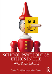 School Psychology Ethics in the Workplace by Daniel F. McCleary, Jillian Dawes, 9781032227382