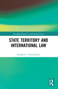 State Territory and International Law - 9780367502737 by Josephat Ezenwajiaku, 9780367502737