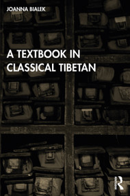 A Textbook in Classical Tibetan - 9781032123561 by Joanna Bialek, 9781032123561