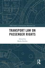 Transport Law on Passenger Rights by Marko Pavliha, 9781032022376