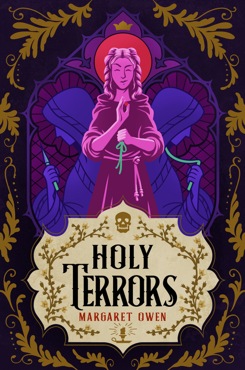 Holy Terrors by Margaret Owen, 9781250831170