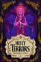 Holy Terrors by Margaret Owen, 9781250831170
