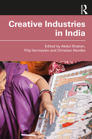 Creative Industries in India - 9780367654245 by Abdul Shaban, Filip Vermeylen, Christian Handke, 9780367654245
