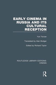 Early Cinema in Russia and its Cultural Reception - 9781138968097 by Yuri Tsivian, Richard Taylor, Alan Bodger, 9781138968097