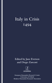 Italy in Crisis (1494) by J.E. Everson, 9781900755139