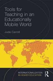 Tools for Teaching in an Educationally Mobile World - 9780415728010 by Jude Carroll, 9780415728010