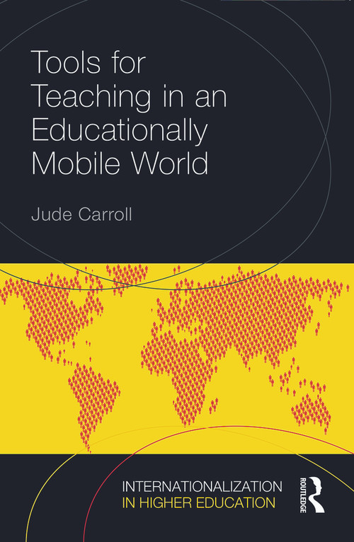 Tools for Teaching in an Educationally Mobile World - 9780415728010 by Jude Carroll, 9780415728010