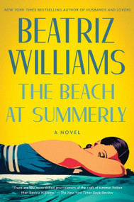 The Beach at Summerly (A Novel) - 9780063020856 by Beatriz Williams, 9780063020856