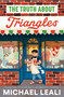 The Truth About Triangles by Michael Leali, 9780063337367