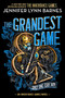 The Grandest Game by Jennifer Lynn Barnes, 9780316481014
