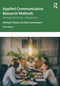 Applied Communication Research Methods (Getting Started as a Researcher) - 9781032288819 by Michael Boyle, Mike Schmierbach, 9781032288819