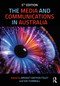 The Media and Communications in Australia - 9781032249049 by Bridget Griffen-Foley, Sue Turnbull, 9781032249049