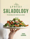 Sprout & Co Saladology (Fresh Ideas for Delicious Salads) by Theo Kirwan, 9781784729158