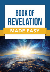 Book of Revelation Made Easy by Rose Publishing, 9781496478030