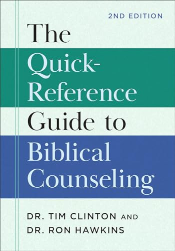 The Quick-Reference Guide to Biblical Counseling - 9781540904508 by Dr. Tim Clinton, Dr. Ron Hawkins, 9781540904508