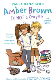 Amber Brown Is Not a Crayon: The Graphic Novel by Paula Danziger, Victoria Ying, 9780593615690