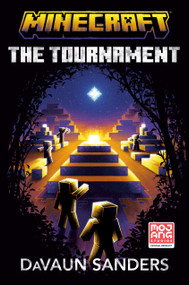 Minecraft: The Tournament (An Official Minecraft Novel) by DaVaun Sanders, 9780593722459