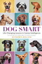 Dog Smart (Life-Changing Lessons in Canine Intelligence) by Jennifer S. Holland, 9781426222719