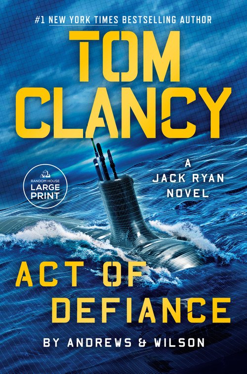 Tom Clancy Act of Defiance - 9780593862346 by Brian Andrews, Jeffrey Wilson, 9780593862346
