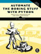 Automate the Boring Stuff with Python, 3rd Edition by Al Sweigart, 9781718503403