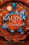 Kalyna the Cutthroat by Elijah Kinch Spector, 9781645660903