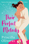 Their Perfect Melody (A Heartwarming Multicultural Romance) - 9781420155204 by Priscilla Oliveras, 9781420155204