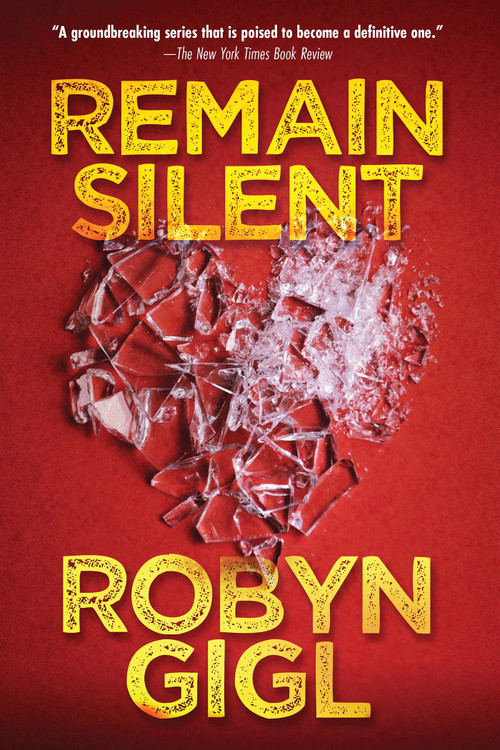 Remain Silent (A Chilling Legal Thriller from an Acclaimed Author) - 9781496741776 by Robyn Gigl, 9781496741776