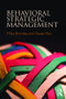 Behavioral Strategic Management by Philip Bromiley, Devaki Rau, 9781138292369