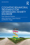 Cognitive Behavioral Treatment for Generalized Anxiety Disorder (From Science to Practice) - 9781138888074 by Melisa Robichaud, Naomi Koerner, Michel J. Dugas, 9781138888074