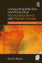 Conducting Effective and Productive Psychoeducational and Therapy Groups (A Guide for Beginning Group Leaders) - 9781138209565 by Nina W. Brown, 9781138209565