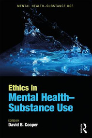 Ethics in Mental Health-Substance Use - 9781498767231 by David B. Cooper, 9781498767231