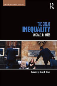 The Great Inequality - 9781138183452 by Michael Yates, 9781138183452