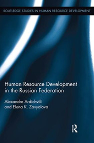 Human Resource Development in the Russian Federation by Alexandre Ardichvili, Elena Zavyalova, 9781138617179
