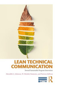 Lean Technical Communication (Toward Sustainable Program Innovation) - 9781138688520 by Meredith A. Johnson, W. Michele Simmons, Patricia Sullivan, 9781138688520