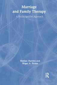 Marriage and Family Therapy (A Sociocognitive Approach) - 9781560240617 by Terry S Trepper, Roger A Straus, Faye Hurvitz, 9781560240617