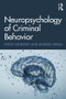 Neuropsychology of Criminal Behavior - 9781138092129 by Feggy Ostrosky, Alfredo Ardila, 9781138092129