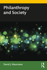 Philanthropy and Society - 9781138731417 by David J. Maurrasse, 9781138731417