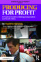 Producing for Profit (A Practical Guide to Making Independent and Studio Films) - 9781138121041 by Andrew Stevens, 9781138121041