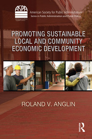 Promoting Sustainable Local and Community Economic Development - 9781138379947 by Roland V. Anglin, 9781138379947