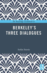 The Routledge Guidebook to Berkeley's Three Dialogues - 9781138694057 by Stefan Storrie, 9781138694057