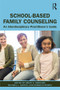 School-Based Family Counseling (An Interdisciplinary Practitioner's Guide) - 9781138492677 by Brian A. Gerrard, Michael J. Carter, Deborah Ribera, 9781138492677