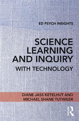 Science Learning and Inquiry with Technology - 9781138696945 by Diane Jass Ketelhut, Michael Shane Tutwiler, 9781138696945