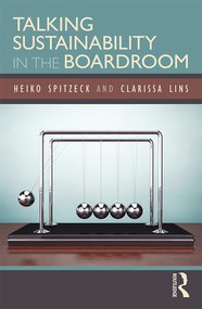 Talking Sustainability in the Boardroom - 9781138495029 by Heiko Spitzeck, Clarissa Lins, 9781138495029
