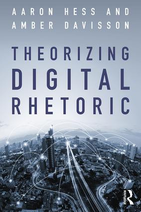 Theorizing Digital Rhetoric - 9781138702394 by Aaron Hess, Amber Davisson, 9781138702394