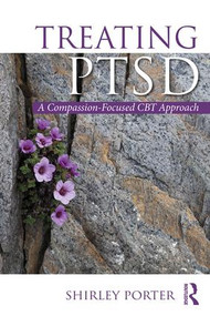 Treating PTSD (A Compassion-Focused CBT Approach) - 9781138303331 by Shirley Porter, 9781138303331