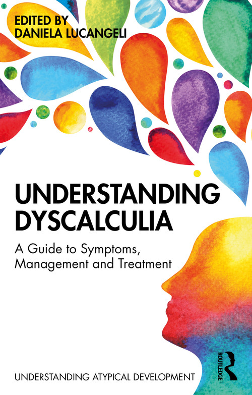 Understanding Dyscalculia (A guide to symptoms, management and treatment) - 9781138389885 by Daniela Lucangeli, 9781138389885