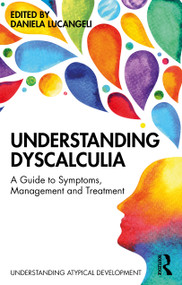 Understanding Dyscalculia (A guide to symptoms, management and treatment) - 9781138389885 by Daniela Lucangeli, 9781138389885
